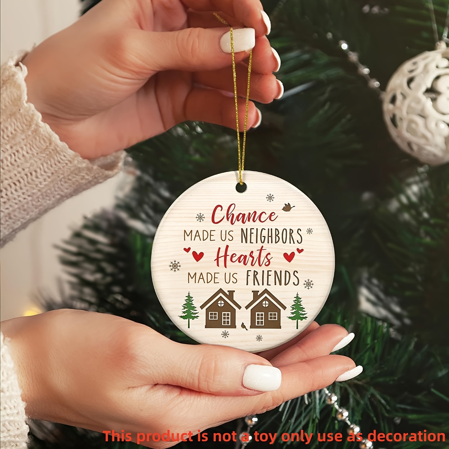 Chance Made Us Neighbors, Neighbor Ornament, Neighbor Christmas Gift,  Friend
