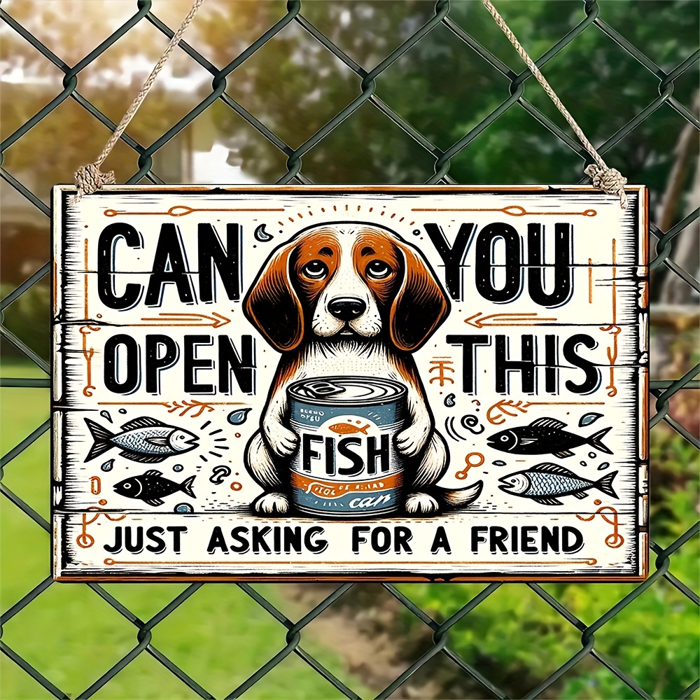 Open ? Asking A Friend Dog Aluminum Sign Metal Art Poster - Temu