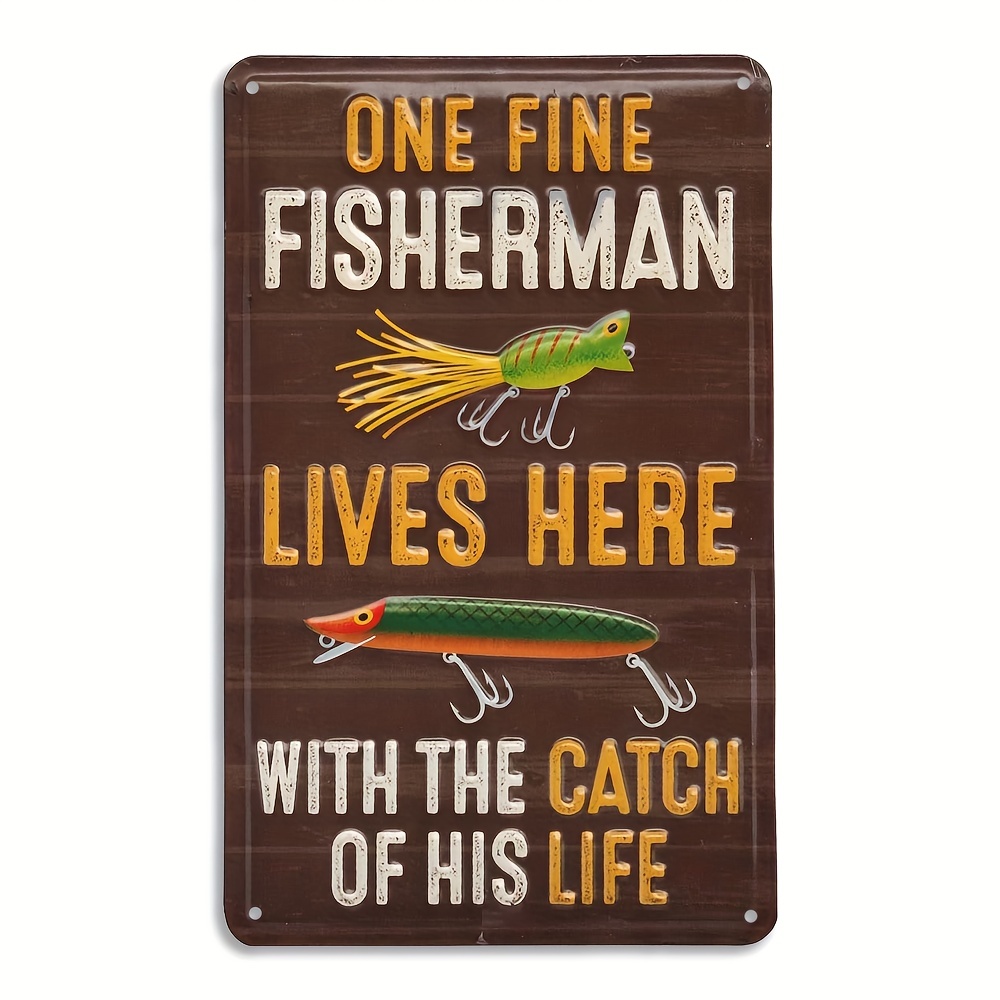 Fisherman With The Catch Of His LifeEmbossed Metal Signs - Fun Fishing Wall  Art For Garages, Lake Houses Or Man Caves