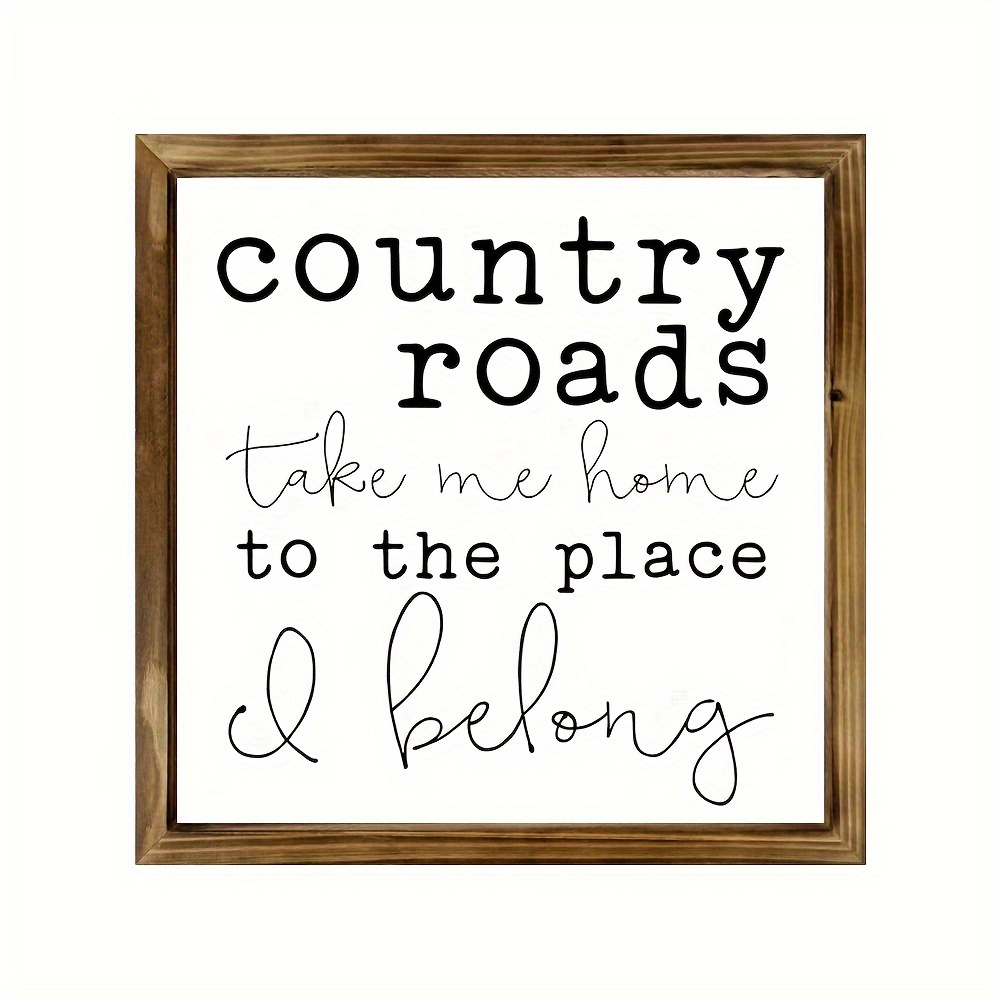 

1pc Framed Wood Sign, Country Roads Take Me Home Wood Framed Wall Sign For Home Decor, Farmhouse Wall Decor Sign With Sayings For Living Room Bedroom Kitchen Bathroom