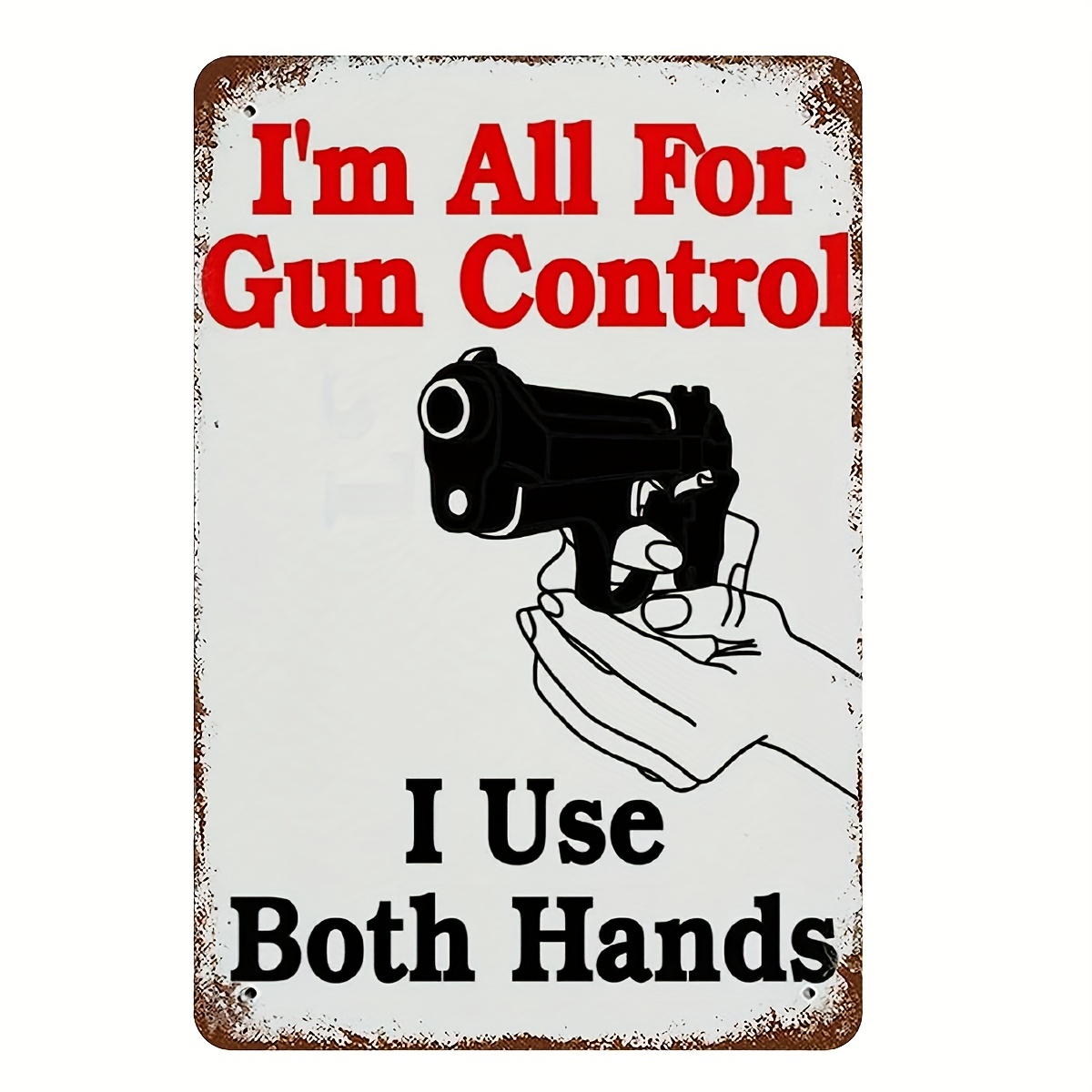 funny gun control signs