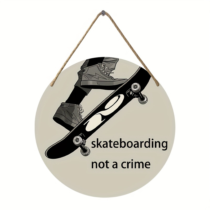 1pc Skateboard Not Crime Round Wood Sign Home Kitchen Coffee