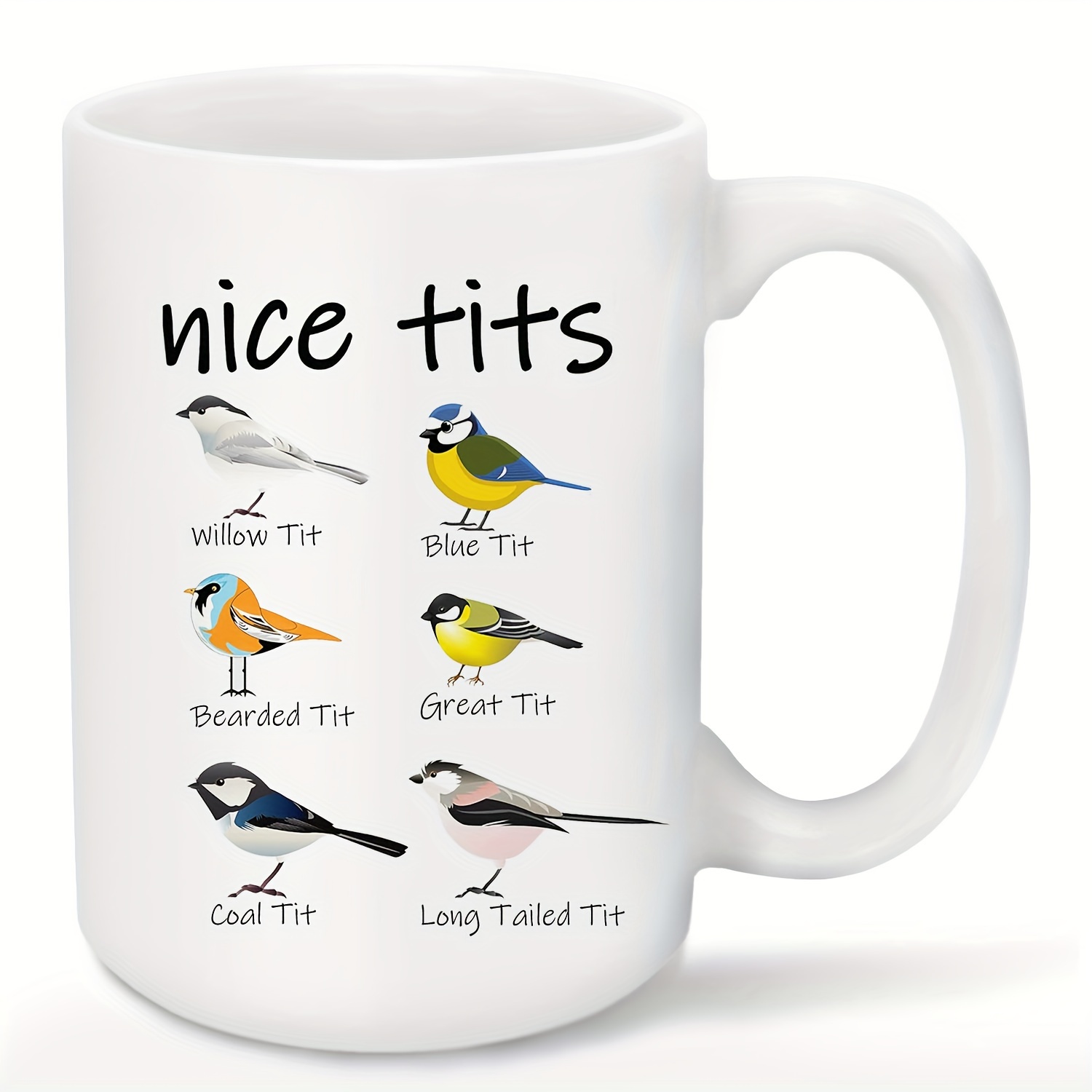 Large Coffee Cup Nice Tits Bird Mug 15 Ounce Coffee Mug - Temu