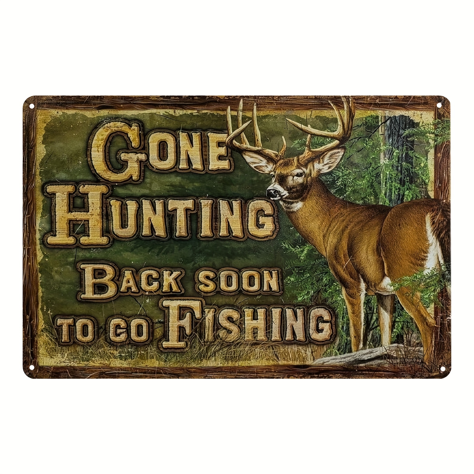 Metal Sign Gone Hunting Back Soon Go Fishing Funny Wildlife - Temu