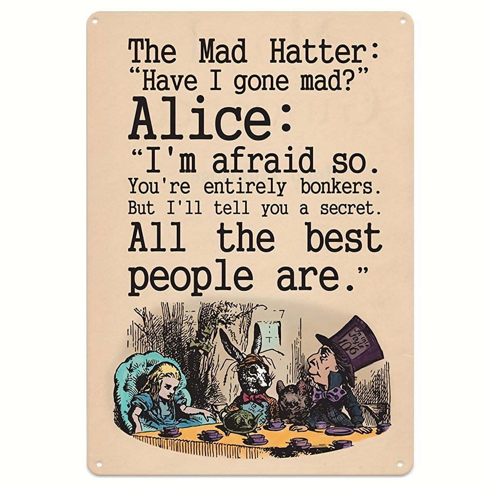 Alice in Wonderland Gifts Decorations Metal Tin Signs- I Know Who I Was This Morning - 12x8 Inches Vintage Retro Room Decor Metal Poster Tea Party