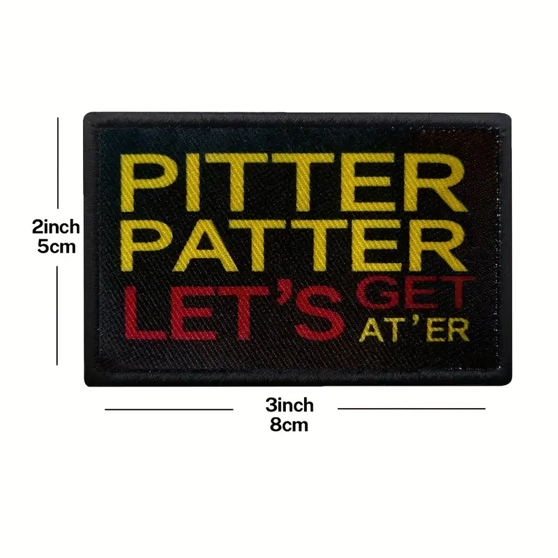 pitter Patter Let's Get At Er Funny Morale Patch With - Temu