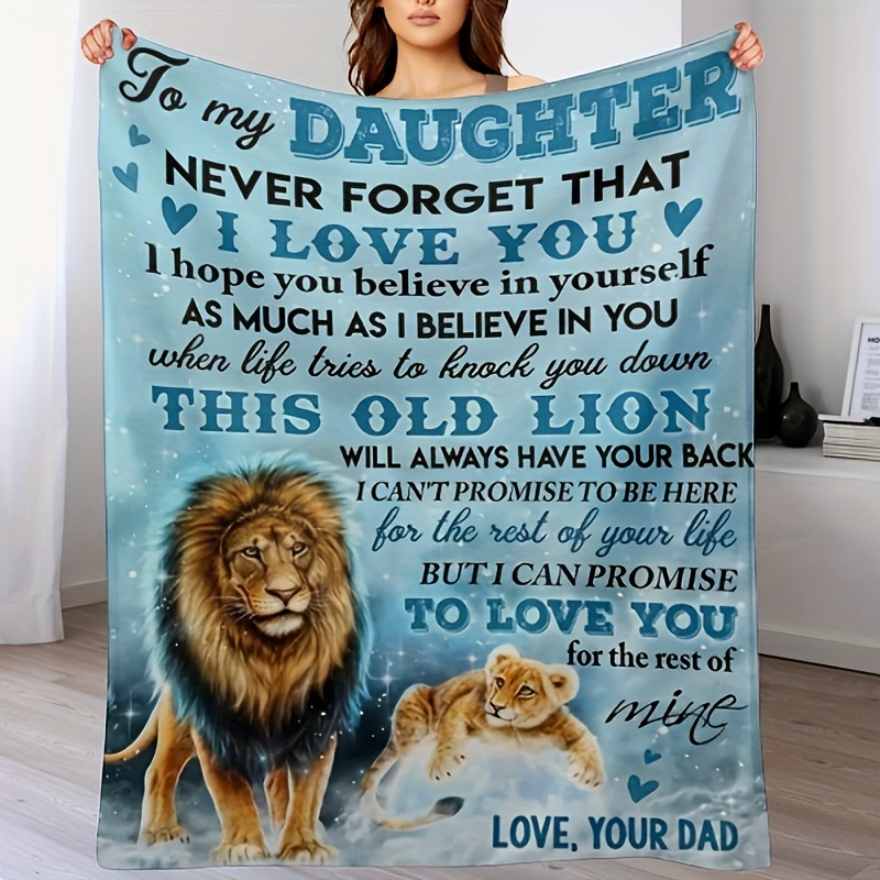

1pc To My Daughter From Dad Throw Blanket, Valentine's Day Blanket Lion Flannel Comfortable Soft, Warm Cozy Soft Blanket For Couch Bed Sofa Office Camping