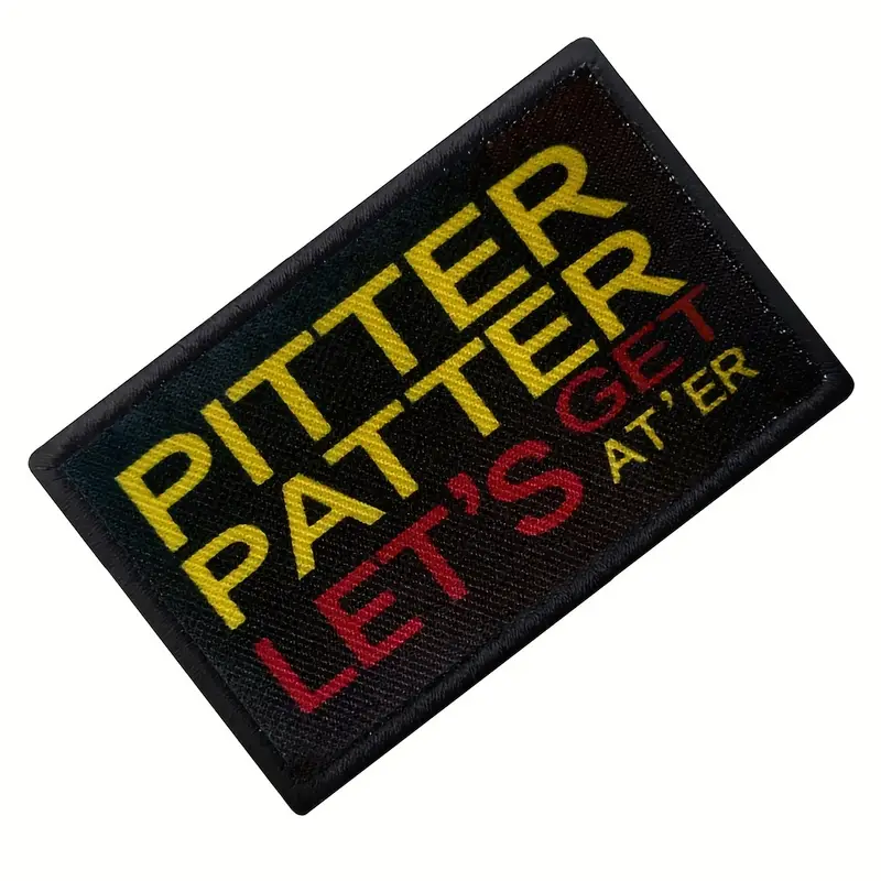 pitter Patter Let's Get At Er Funny Morale Patch With - Temu