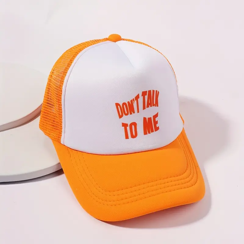 Don't Talk To Me Baseball Cap Orange Print Trend Trucker Hat Adjustable  Breathable Dad Hats For Women