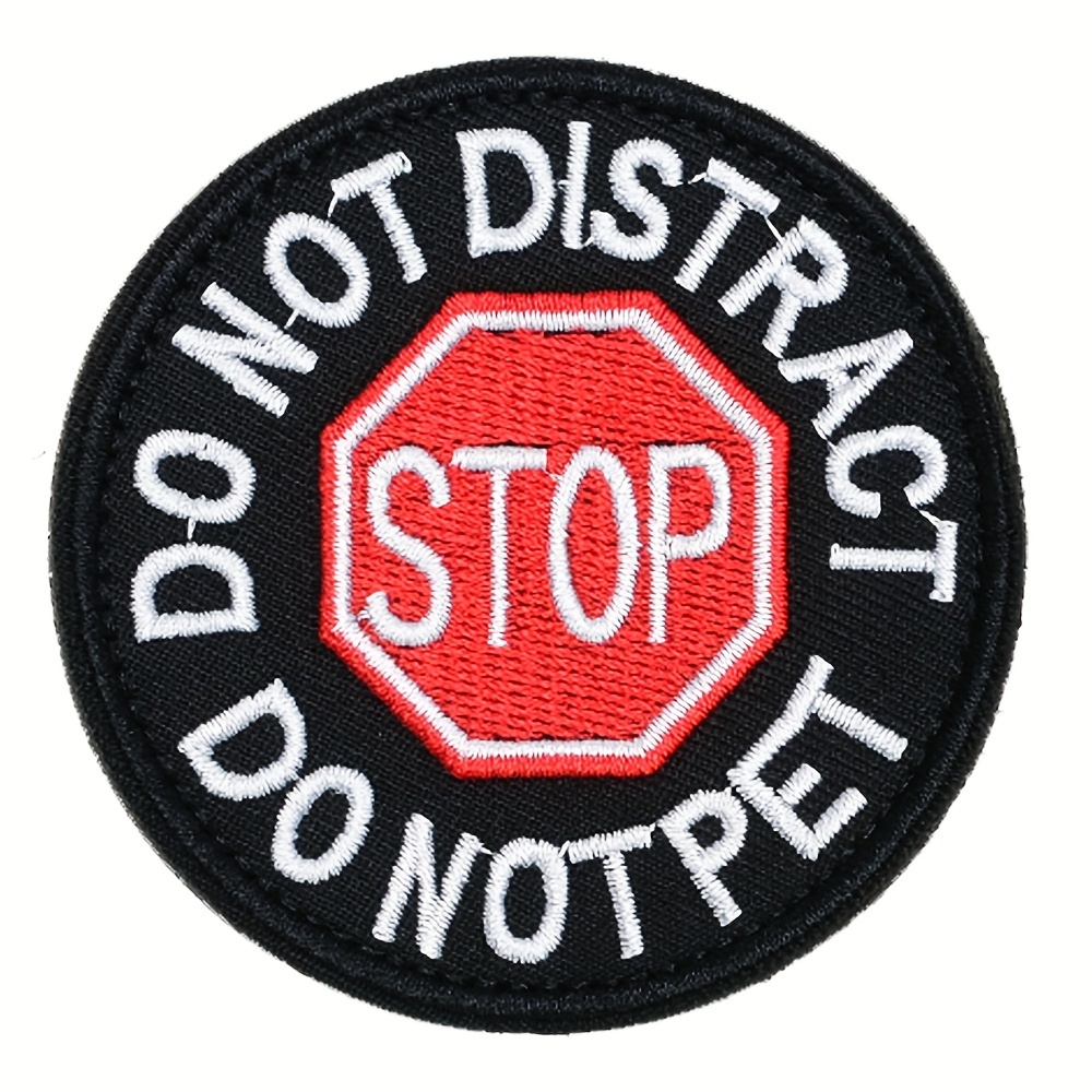 Do Not Distract Service Dog Patch, Stop Don't Pet Patch for Dog