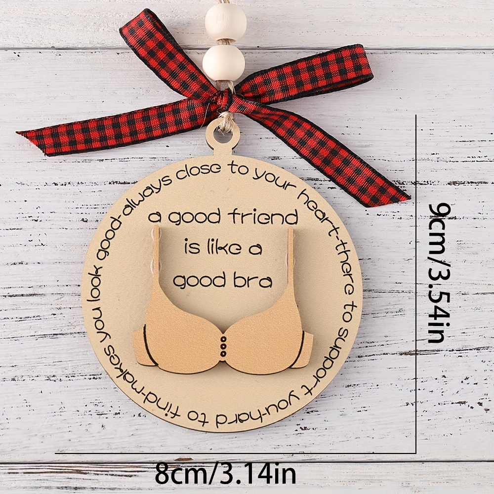 Custom Name Bra Ornament, Funny Friends Ornament, Wooden Ornament,  Christmas Ornament, Room Decoration, Christmas/Birthday Gift, Gift for  Friends - GetNameNecklace