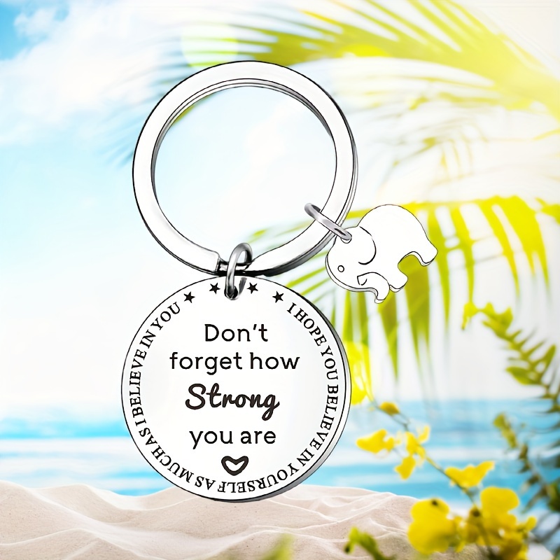 Inspirational Keychain Never Forget How Strong You Are - Temu