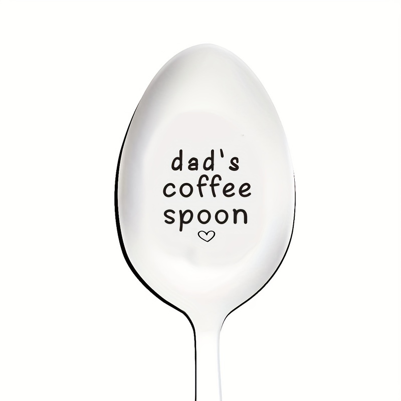 Dad's Coffee Spoon Laser Engraved Gift For Dad Fathers Day - Temu