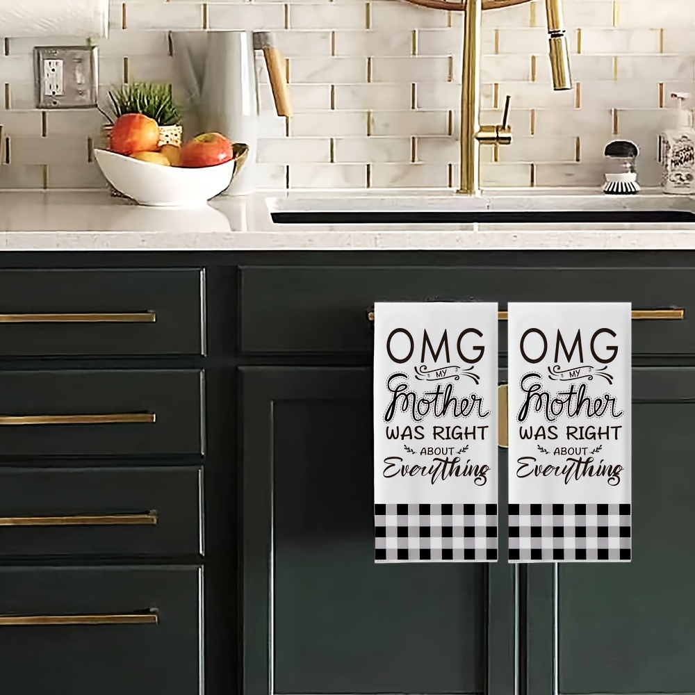 OMG! My Mother Was Right About Everything - Tea Towel