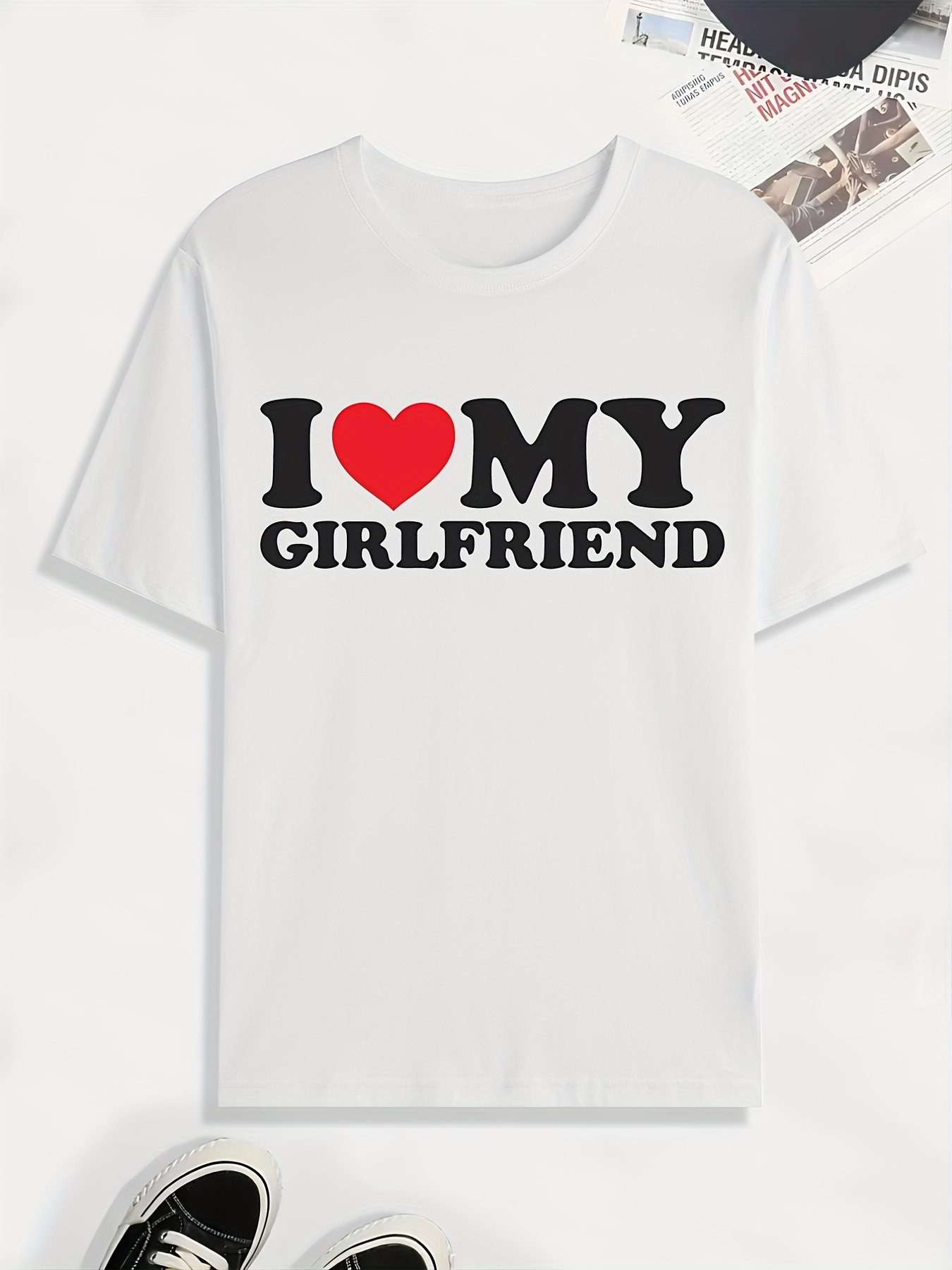 I LOVE MY GIRLFRIEND' Men's T-Shirt
