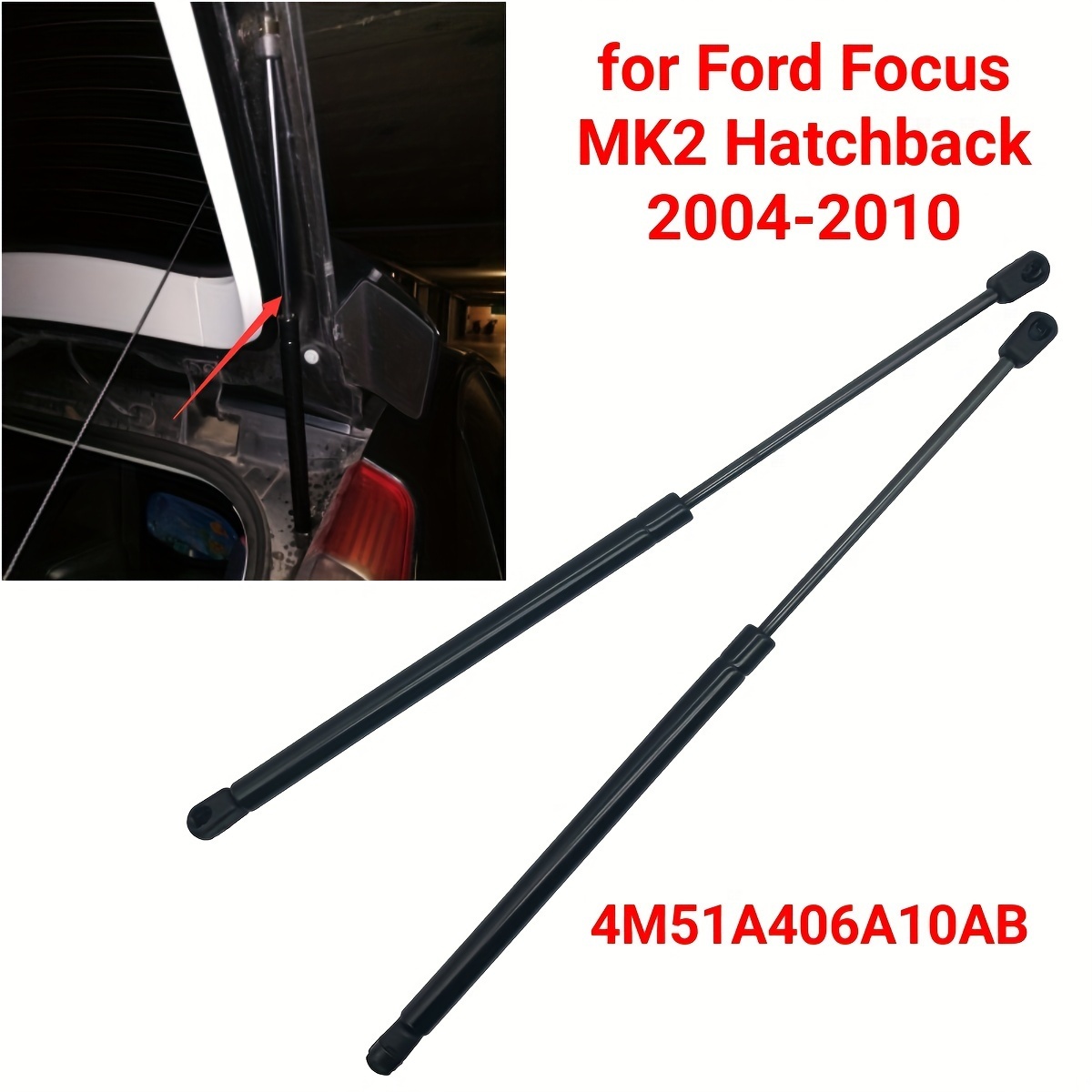 Acheter 2 pièces de vérins à gaz de démarrage de hayon arrière de voiture  supports de démarrage ressort à gaz de levage pour Ford Focus Mk2 hayon  2004 2005 2006 2007 2008 2009 2010