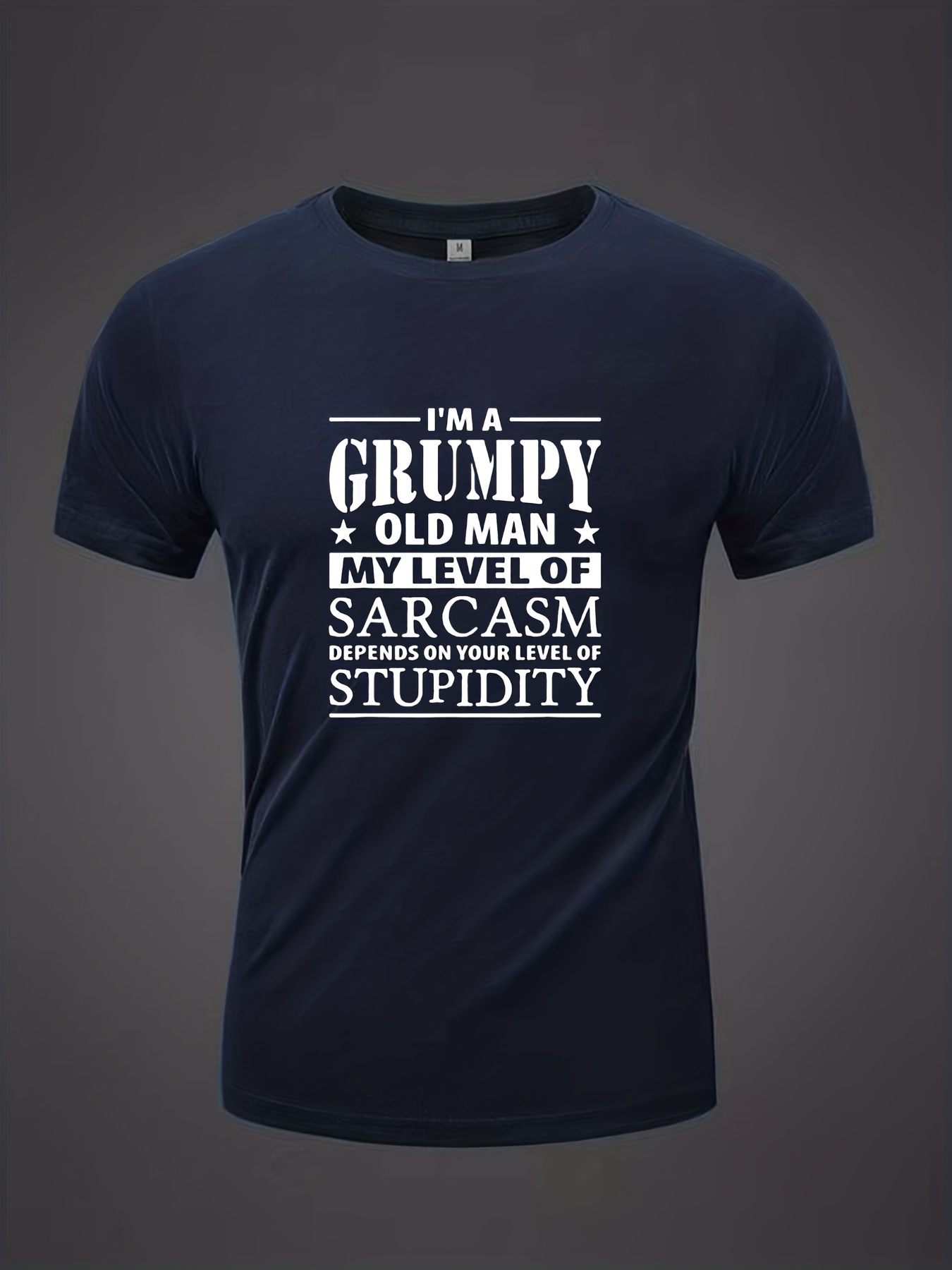 I'm a Grumpy old man my level of sarcasm' Men's T-Shirt