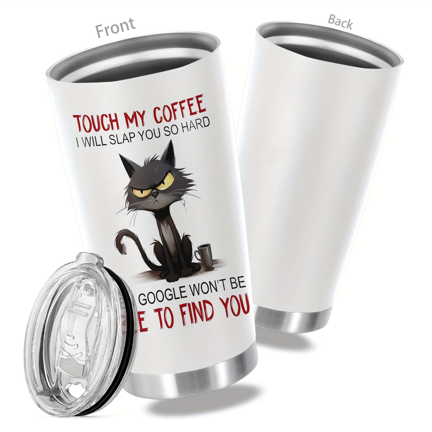 

1pc, 20oz Touch My Coffee I Will Slap You So Hard Cup Stainless Steel Tumbler, Funny Print Double Wall Vacuum Insulated Travel Mug, Gifts For Parents, Relatives And Friends