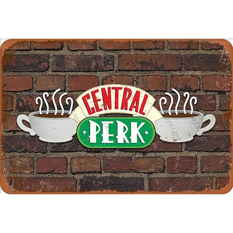 CENTRAL PERK METAL PLAQUE FRIENDS TV Show kitchen man cave cafe