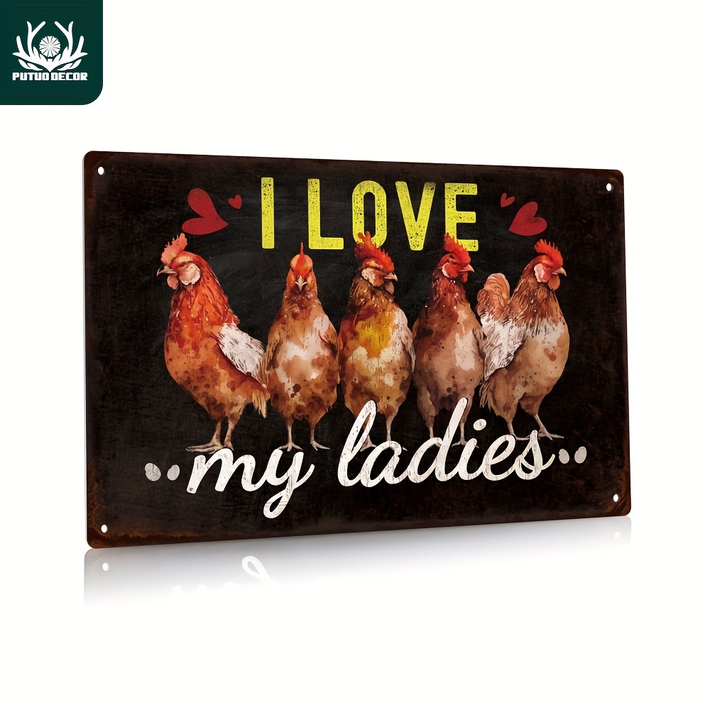 

1pc Chicken Vintage Metal Tin Sign, I Love My Ladies, Wall Art Decor For Home Farm Chicken Coop Pheasantry Pasture, 7.8 X 11.8 Inches