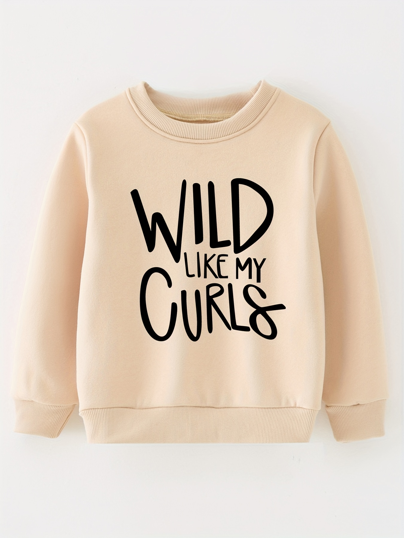 Wild like outlet my curls sweatshirt