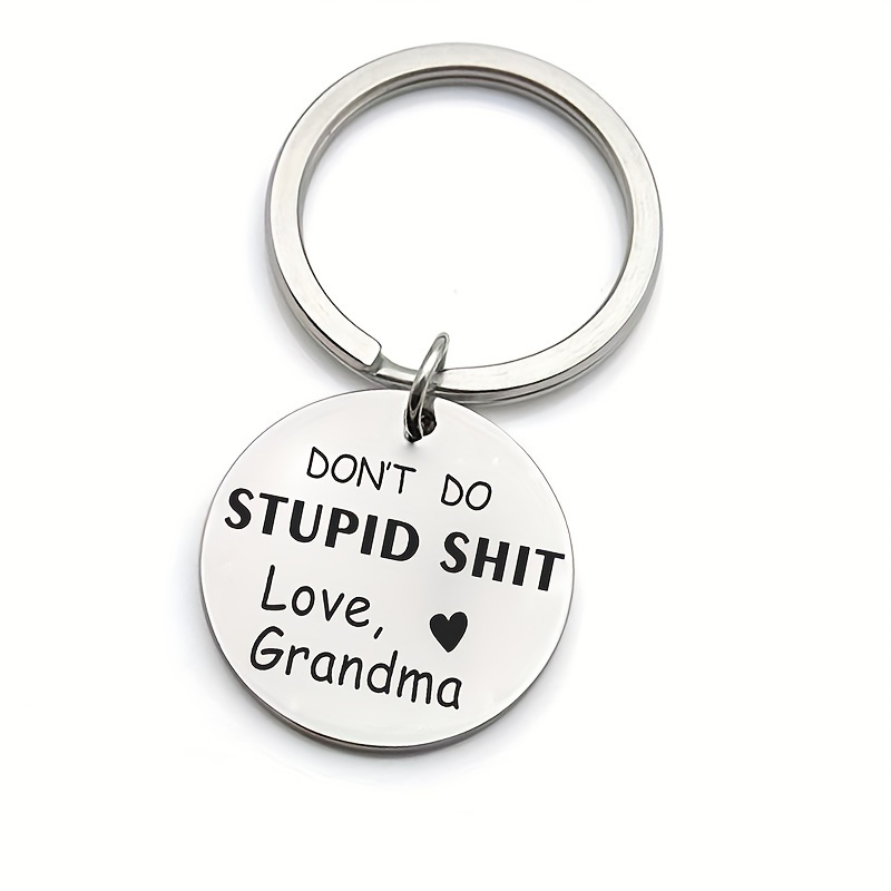 Don't Do Stupid Shit Keychain Stainless Steel Love Mom Love Dad