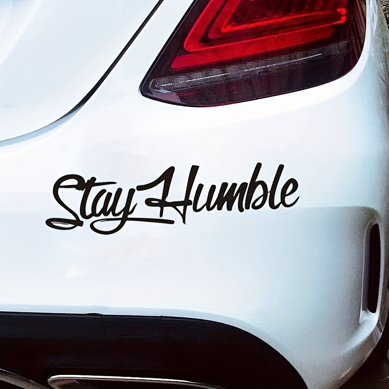 Cool Car Stickers Stay Humble Letter Graphic Creative - Temu United Kingdom