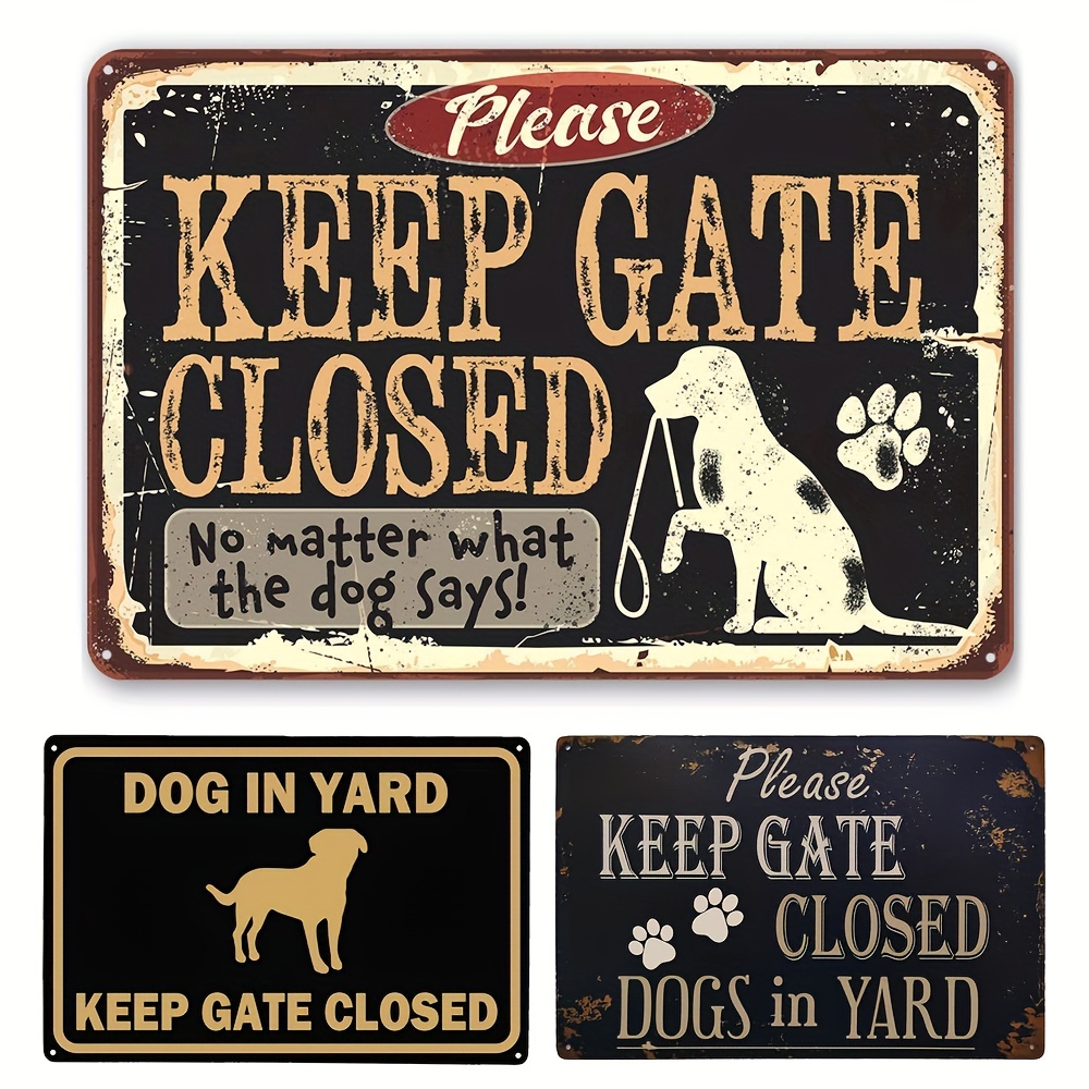 Please Keep Gate Closed Dog in Yard Warning Metal Sign 8 X 12