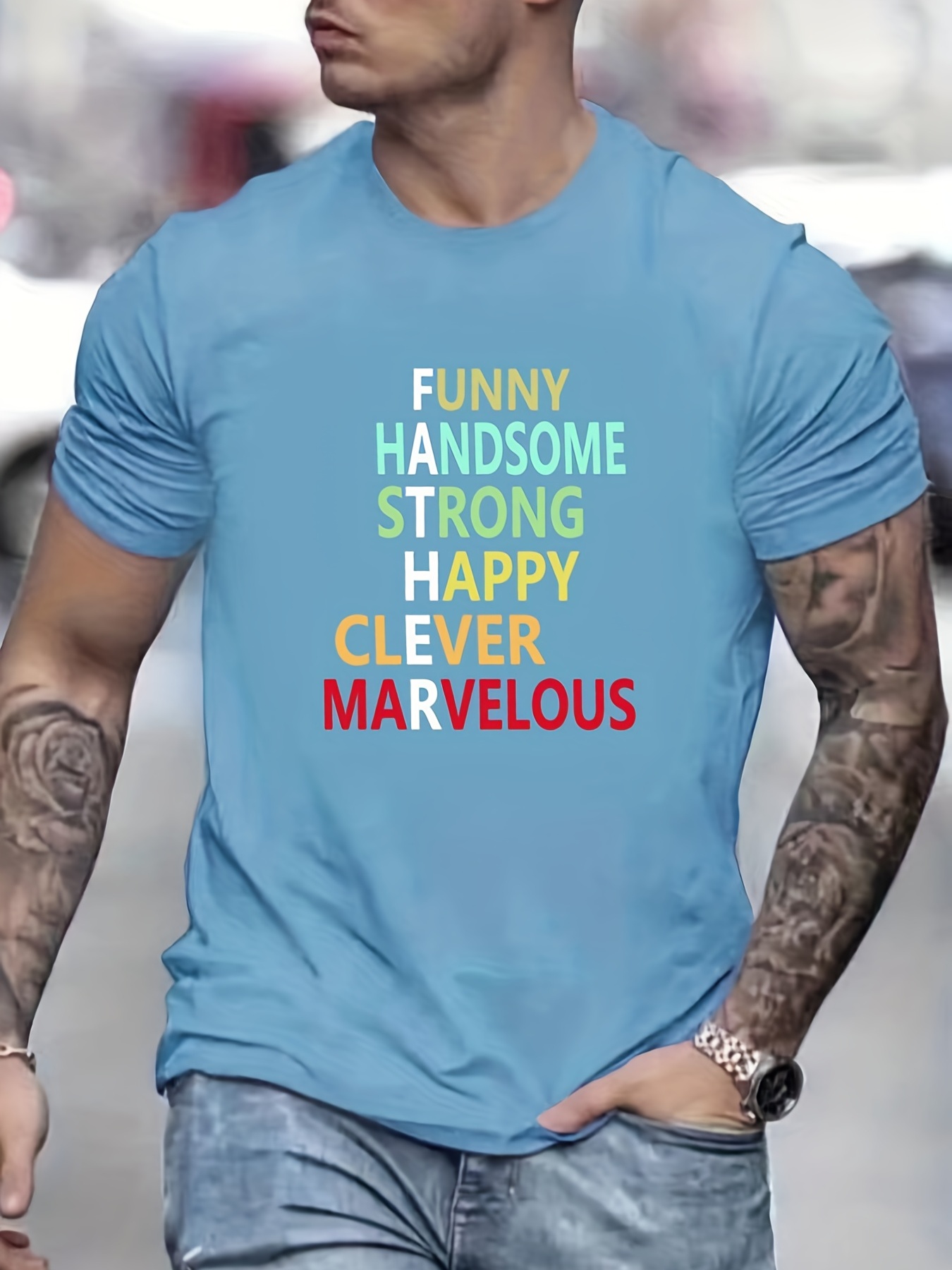 Funny Father Handsome Strong Happy Clever Marvelous T-Shirt