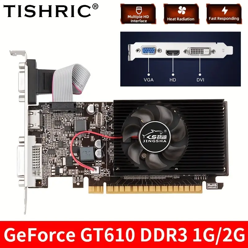 TISHRIC GT610 1G/2G Video Card PCIE X16 2.0 * GeForce GT 610 DDR3 Graphics  Card VGA HD DVI 64Bit 1800MHz GT610 GPU PC Desktop Computer