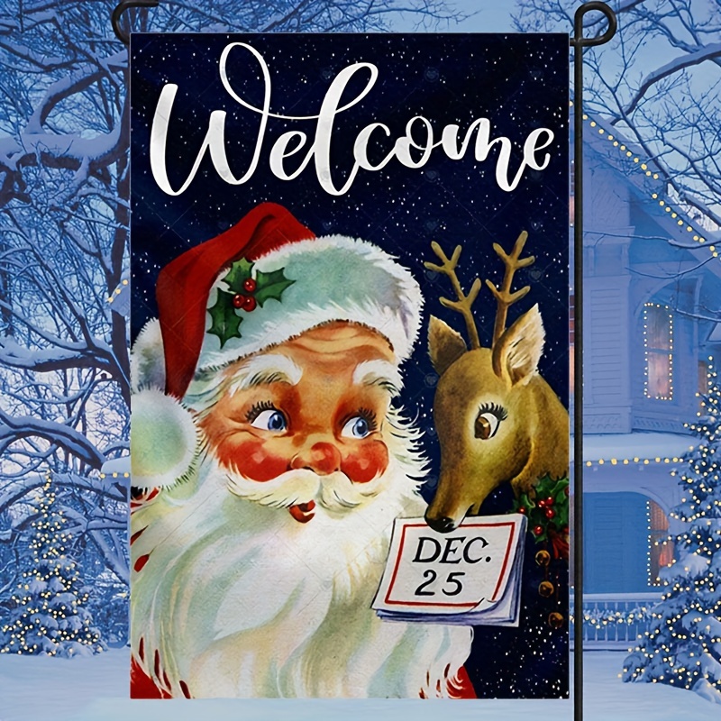 

1pc, Christmas Santa Elk Garden Flag, Welcome Winter Garden Flag, Merry Christmas Flag, Double Sided Waterproof 12x18 Inch, Home Decor, Outdoor Decor, Yard Decor, Garden Decor, Holiday Decor