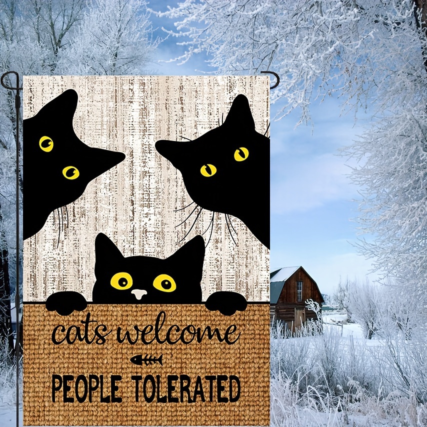 

1pc, Black Cat Garden Flag (12inx18in/30.48cmx45.72cm), Cats Welcome People Tolerated Sign Flag, Halloween Banners For Outside Sided Cat Lovers Gifts For Women