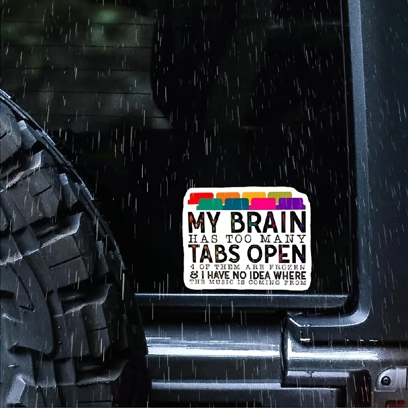 My Brain Has Too Many Tabs Open Stickers Funny Office Vinyl - Temu New ...