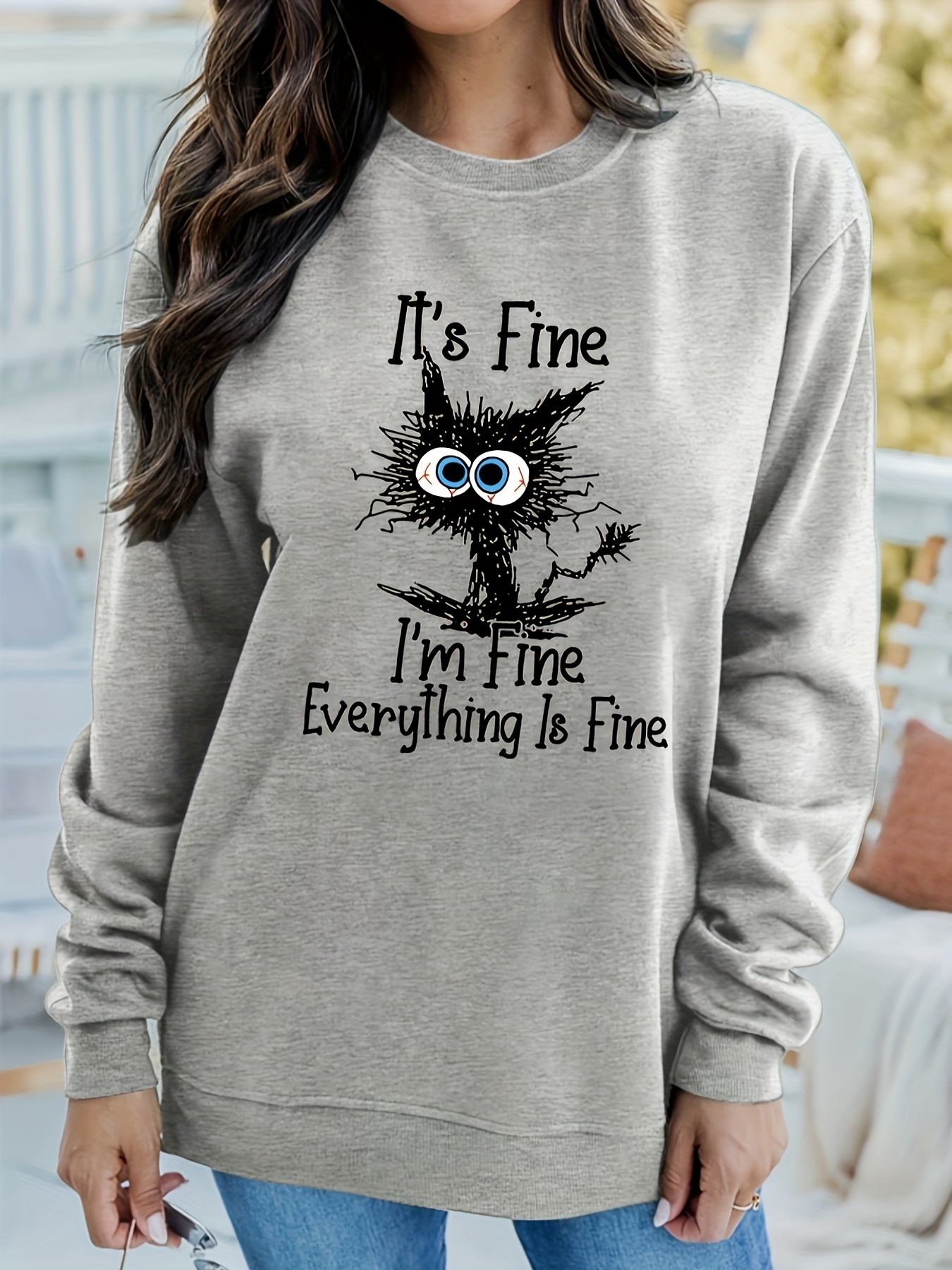 It's fine sweatshirt hot sale