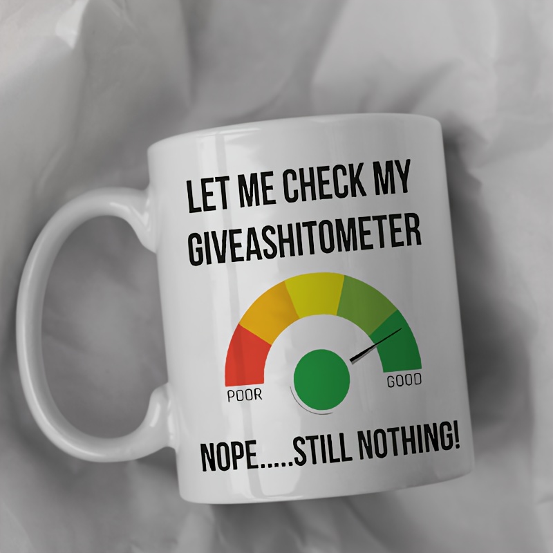 

1pc, Funny Dashboard Coffee Mug, Ceramic Coffee Cups, Let Me Check My Giveashitometer Water Cups, Summer Winter Drinkware, Birthday Gifts, Holiday Gifts, New Year Gifts, Valentine's Day Gifts