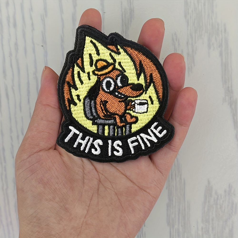 This Is Fine Dog Meme Embroidered Hook & Loop Funny Morale Patch