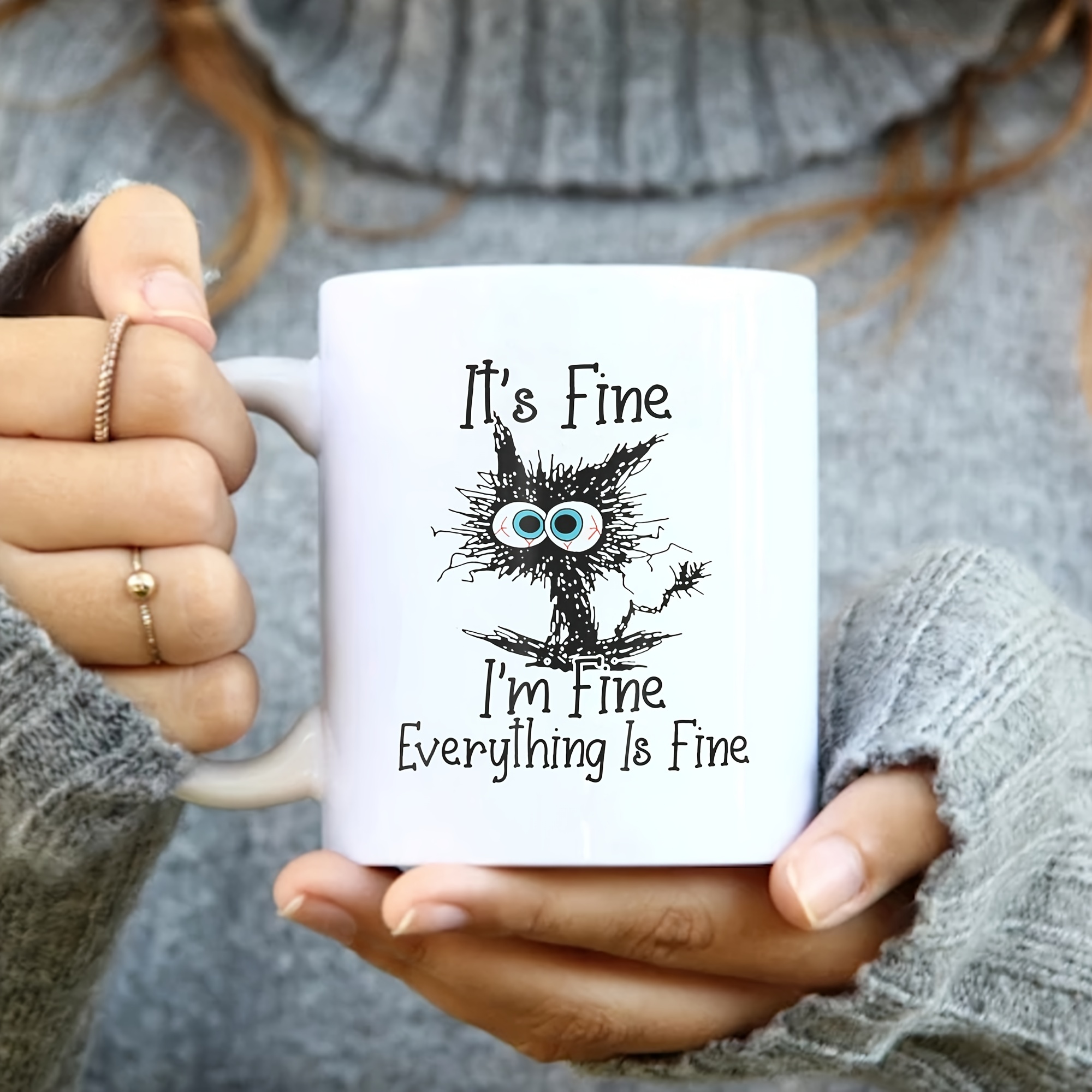 15 Oz Ceramic Coffee Mug It's Fine I'm Fine Everything's Fine 