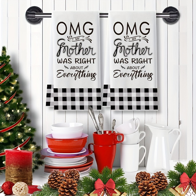 OMG! My Mother Was Right About Everything - Tea Towel