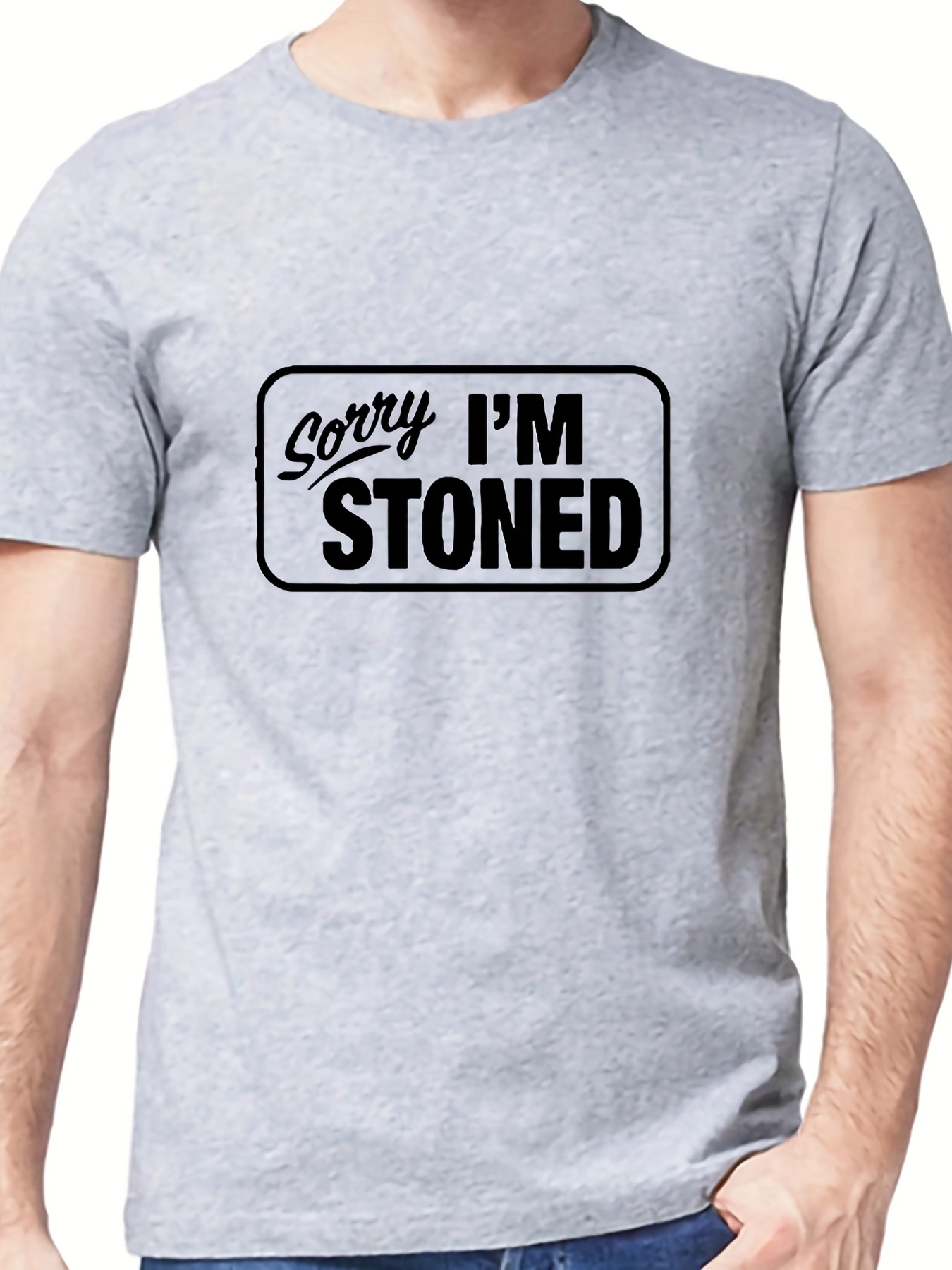 Sorry I'm Stoned Letter Print Men's T shirt