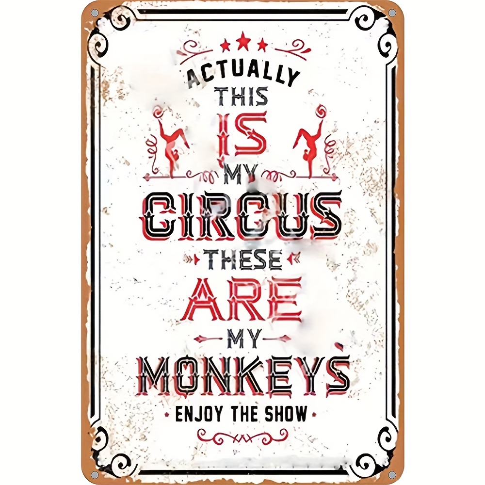 

1pc, "actually This Is My Circus" Vintage Metal Aluminum Sign, Vintage Plaque Decor, Hanging Plaque, Wall/room/home/restaurant/bar/cafe/door/courtyard/garage Decor