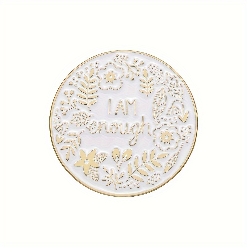 1pc I Am Enough Enamel Pin Mental Awareness Brooch Lapel Badge On Backpack Clothes Accessories Pin Jewelry Gift For