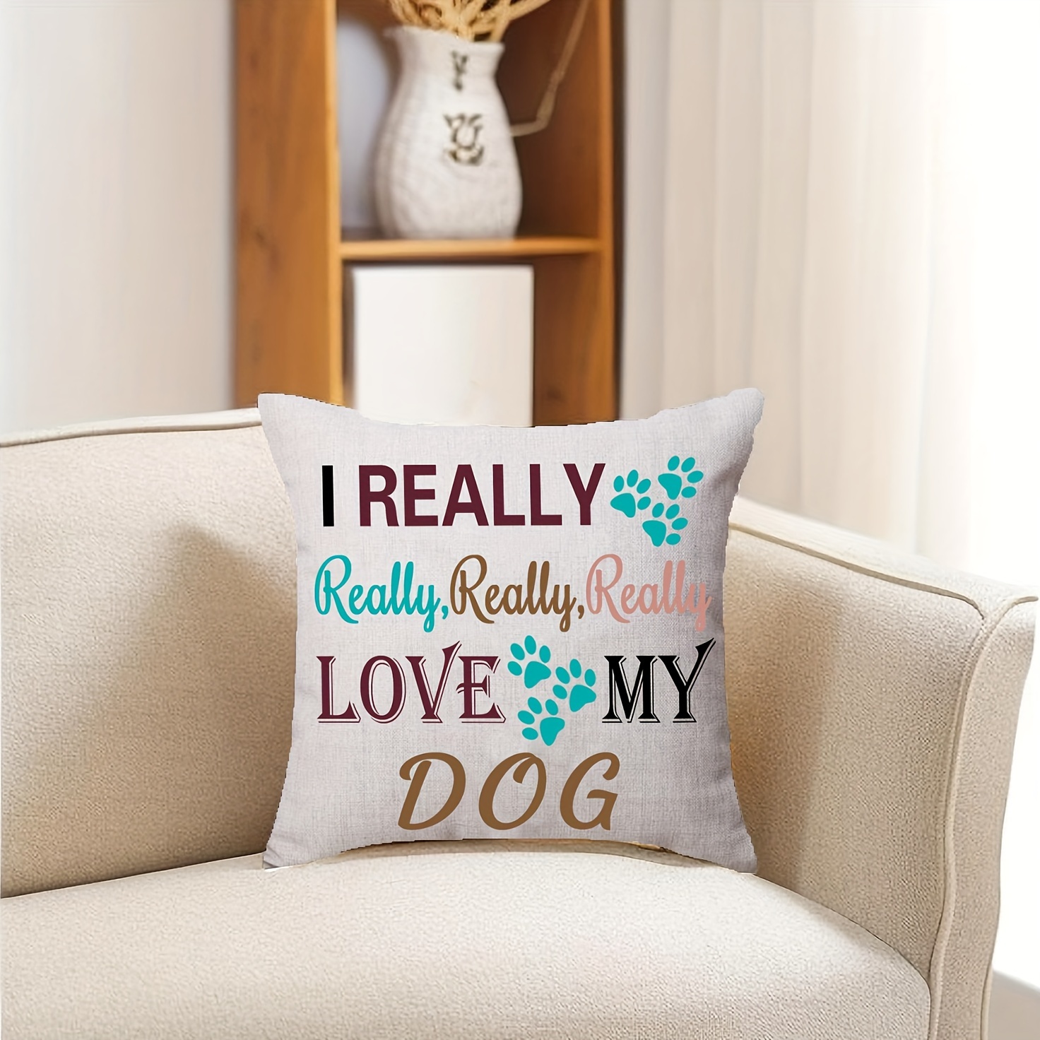 1pc Best Dog Lover Gifts Nordic Sweet Funny Sayings I Really Really 