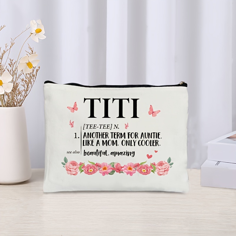 

1 Pc Funny Aunt Gifts Makeup Bag, Aunt Gifts, Auntie Gift From Nephew Niece, Titi Definition Cosmetic Bag Makeup Pouch - Mother's Day Cosmetic Bag