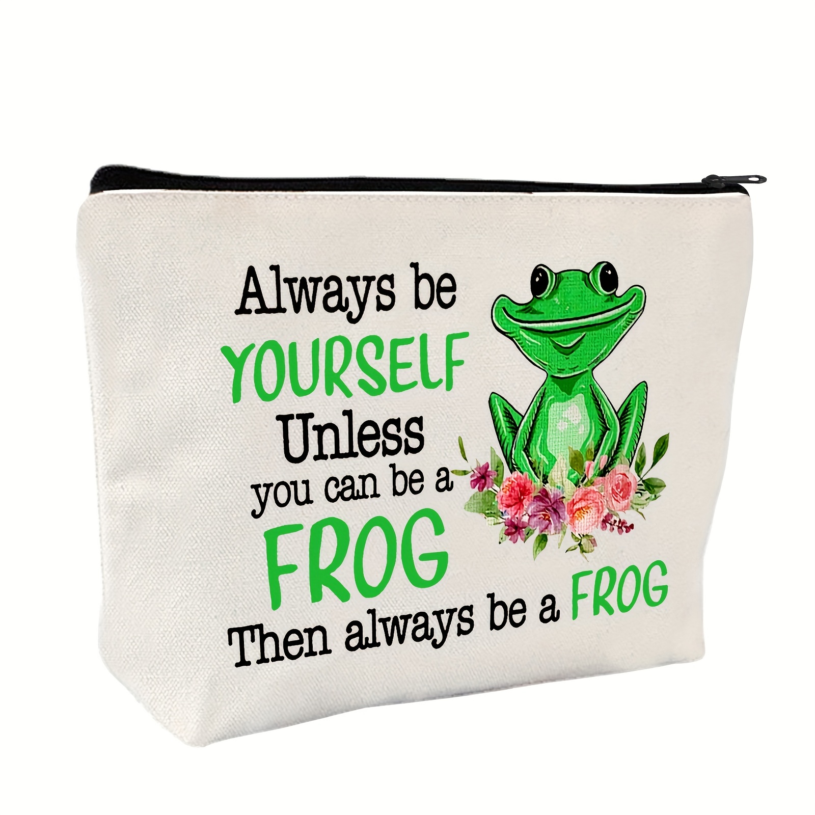 Frog Gifts For Women, Frog Gifts For Frog Lovers, Funny Frog Makeup Bag,  Cosmetic Bag, Always Be Yourself Unless You Can Be A Frog Then Always Be A  Fr