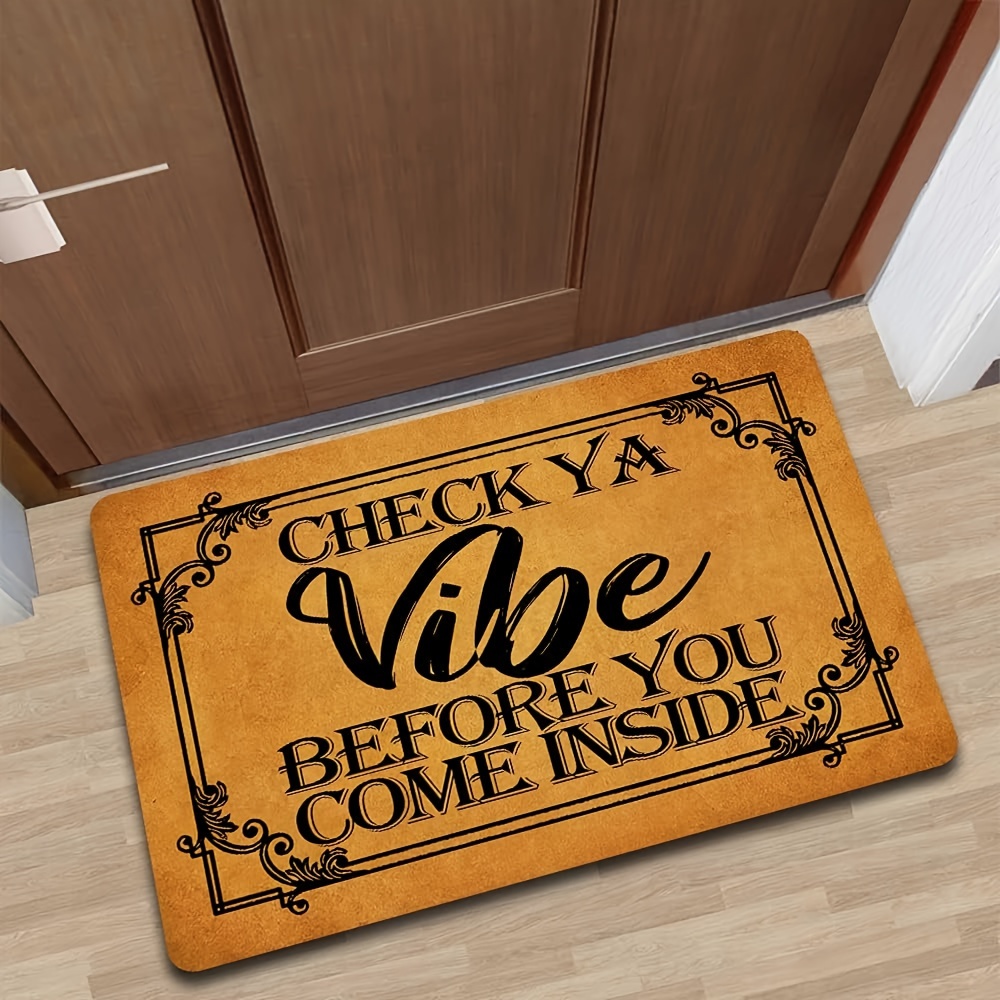 Check Ya Vibe Before You Come Inside Doormat Funny Door Mat Welcome Mat  Housewarming Gift New Home Gift Home Doormat Door Mat 