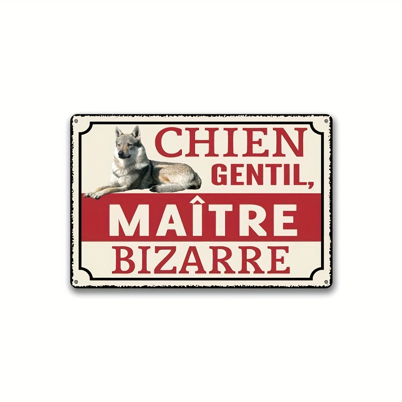 Attention Au Chien (French Beware of Dog) Aluminum Dog Sign - 6 x 6