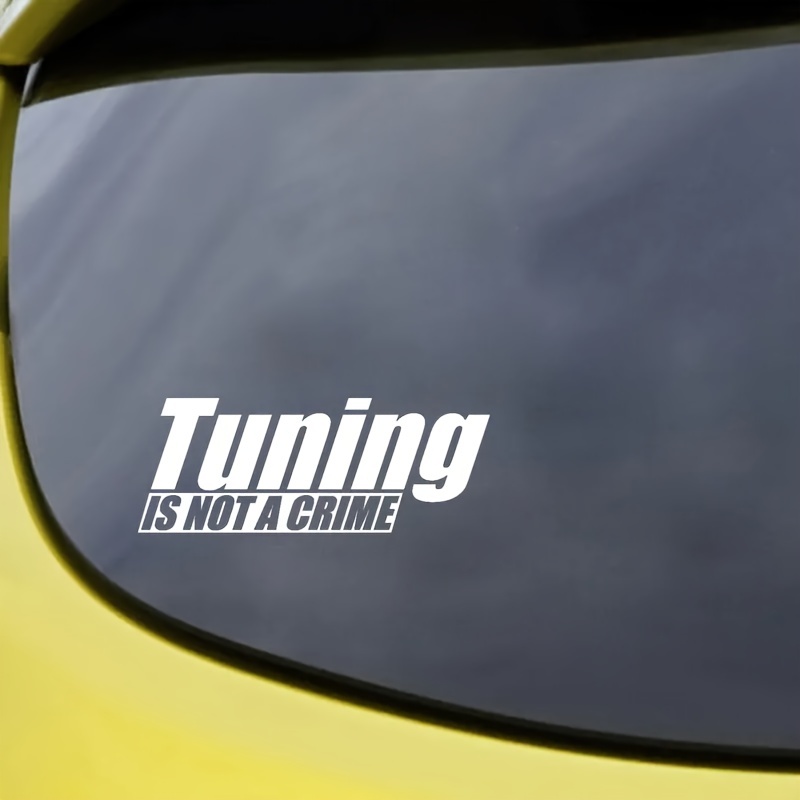 Tuning is NOT A Crime JDM - Adhesivo adhesivo para coche