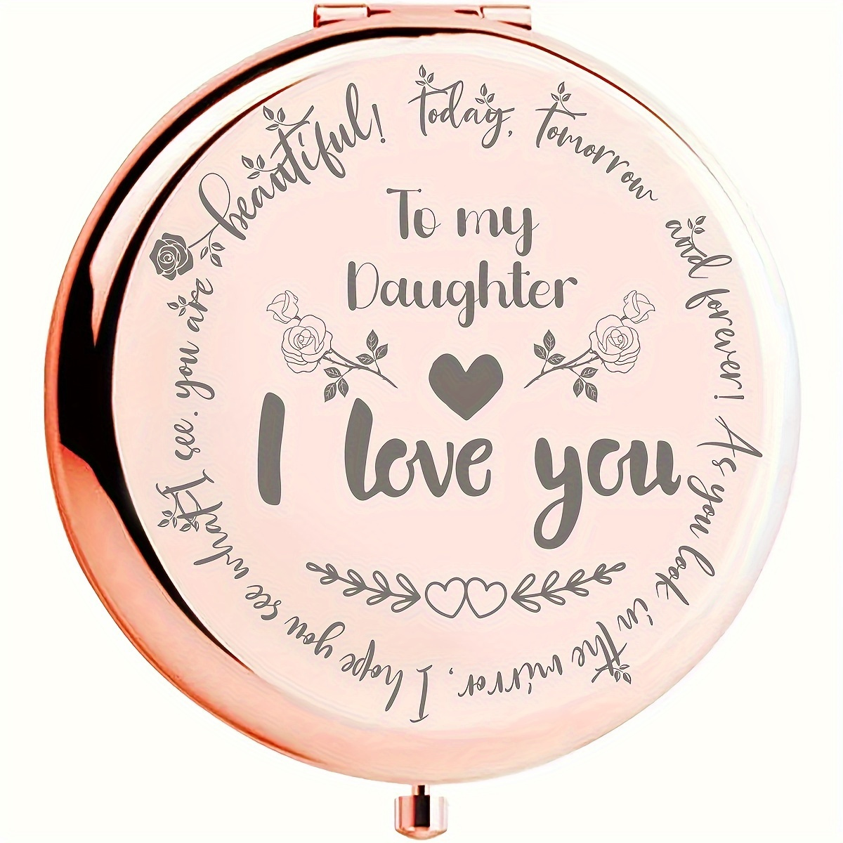 

Slogan Engraved Makeup Mirror As A Gift From Mom To Daughter, Perfect Gift For Birthdays, Graduation Gifts, Etc.