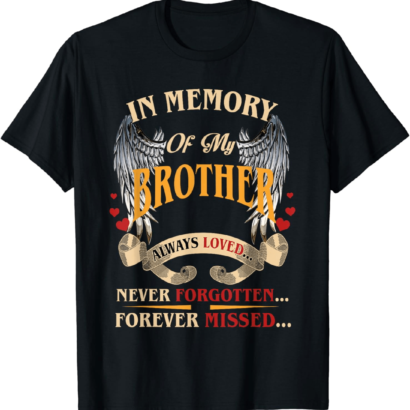 

100% Cotton Memorial T-shirt - "in Memory Of My Brother" With Design, Short Sleeve, Crew Neck - Casual & Comfortable For Casual Attire, Brother Memorial Gifts For Family