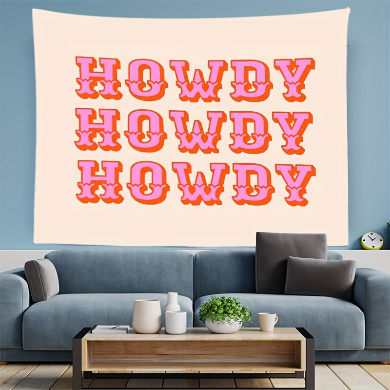 

Howdy Repeated Text Fashion Tapestry - Indoor Graphic Wall Hanging For Bedroom, Living Room, College Dorm Decor - Peach Skin Velvet Polyester Woven Tapestry - Vintage Fun Aesthetic Wall Art